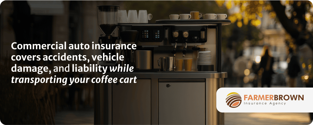 Coffee cart commercial auto insurance