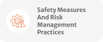 Safety and risk management practices