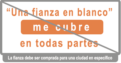 No existe una fianza general que cubra todas las ciudades