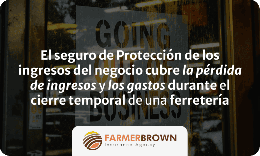 seguro-proteccion-ingresos-ferreteria-perdida-ingresos-gastos-cierre-temporal