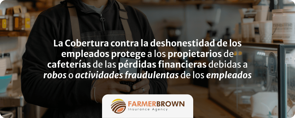 seguro-deshonestidad-empleados-cafeterias-robos-actividades-fraudulentas