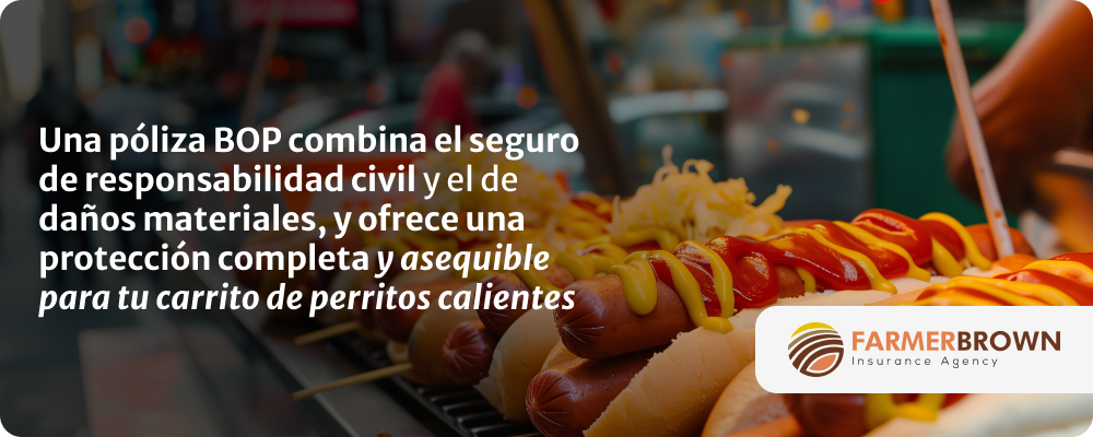 seguro-bop-carrito-perritos-calientes-responsabilidad-civil-danos-materiales-proteccion-asequible