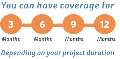 You can have coverage for at least 1 year depending on your project duration