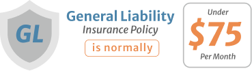 General Liability Insurance Policy is normally under 75usd per month