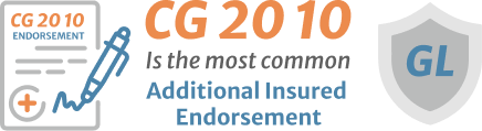 CG 20 10 is the most common additional insured endorsement