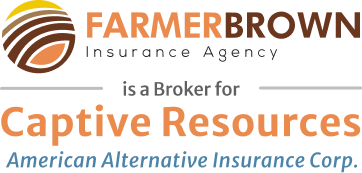 Farmerbrown insurance agency is a broker for captive resources american alternative insurance corp
