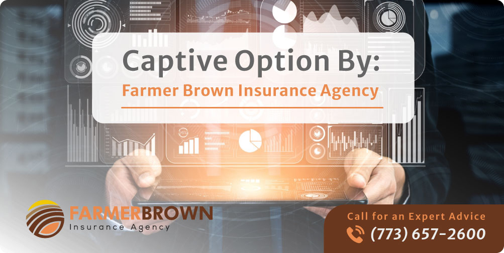 Principal Banner of Captive option by farmerbrown insurance agency