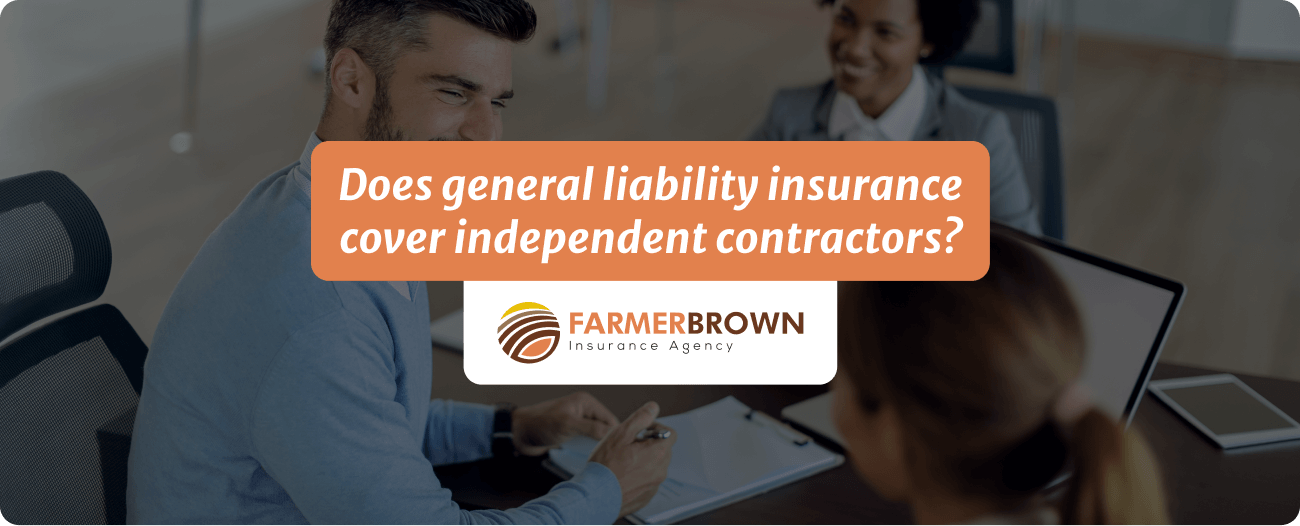 Principal image of Does general liability insurance cover independent contractors