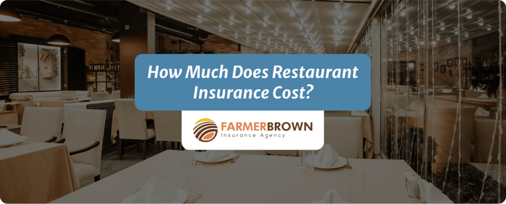 How Much Does Restaurant Insurance Cost?
