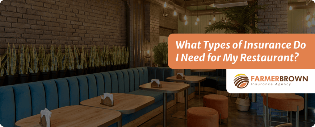 What Types of Insurance Do I Need for My Restaurant
