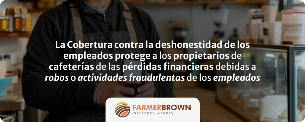 seguro-deshonestidad-empleados-cafeterias-robos-actividades-fraudulentas