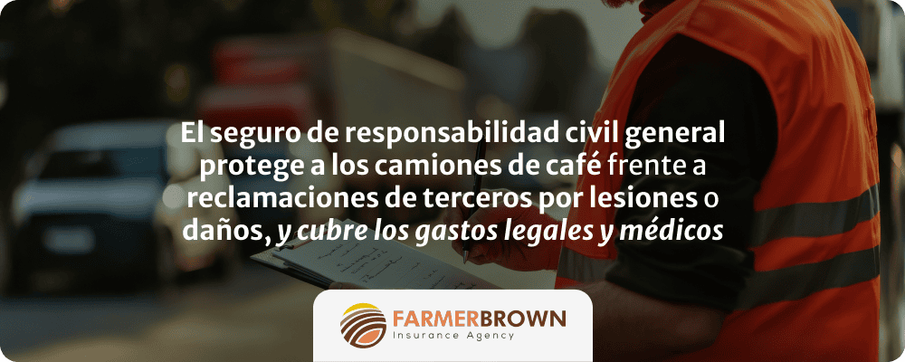 seguro-responsabilidad-civil-camiones-cafe-lesiones-danos-gastos-legales-medicos