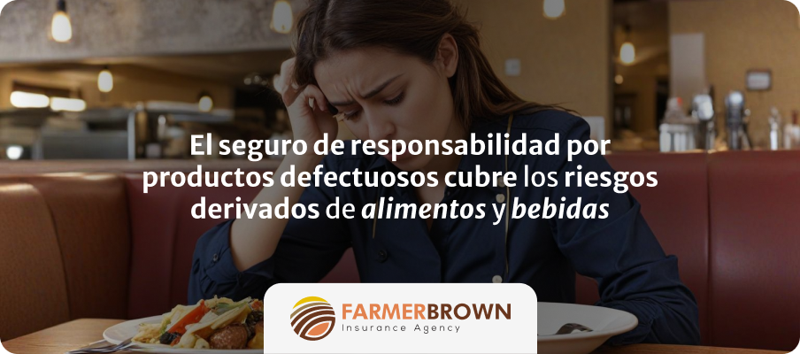 seguro-responsabilidad-productos-defectuosos-alimentos-bebidas-restaurante